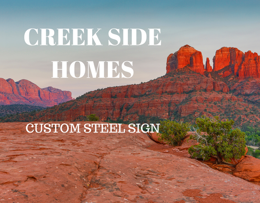 Creek Side Homes, Custom Steel Entrance Sign, BALANCE