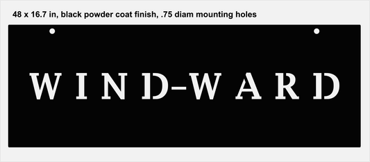Custom metal sign, WIND-WARD