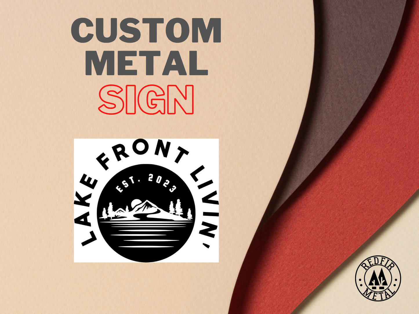 50% DEPOSIT, Custom Sign, Lake Front Livin', QTY 2