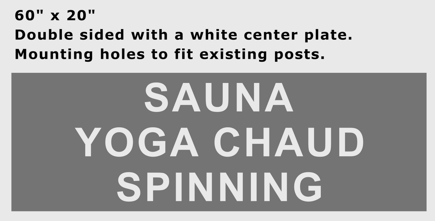 SAUNA YOGA CHAUD SPINNING custom metal sign