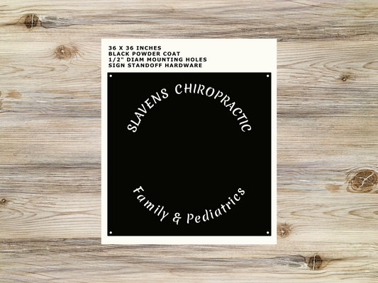 Slavens Chiropractic, custom metal sign