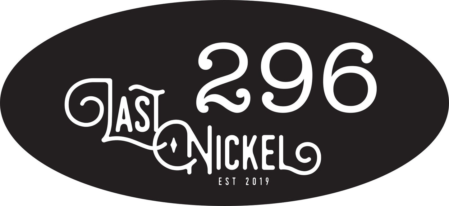 Custom steel sign, Last Nickel, metal business, logo sign