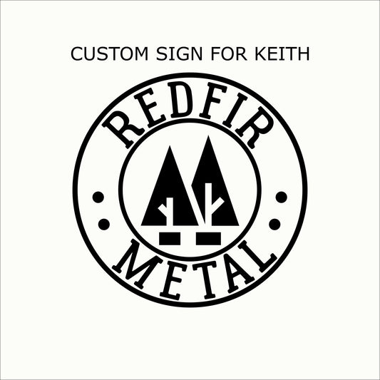 Custom metal logo sign for Keith, 12 x 24, Raw steel