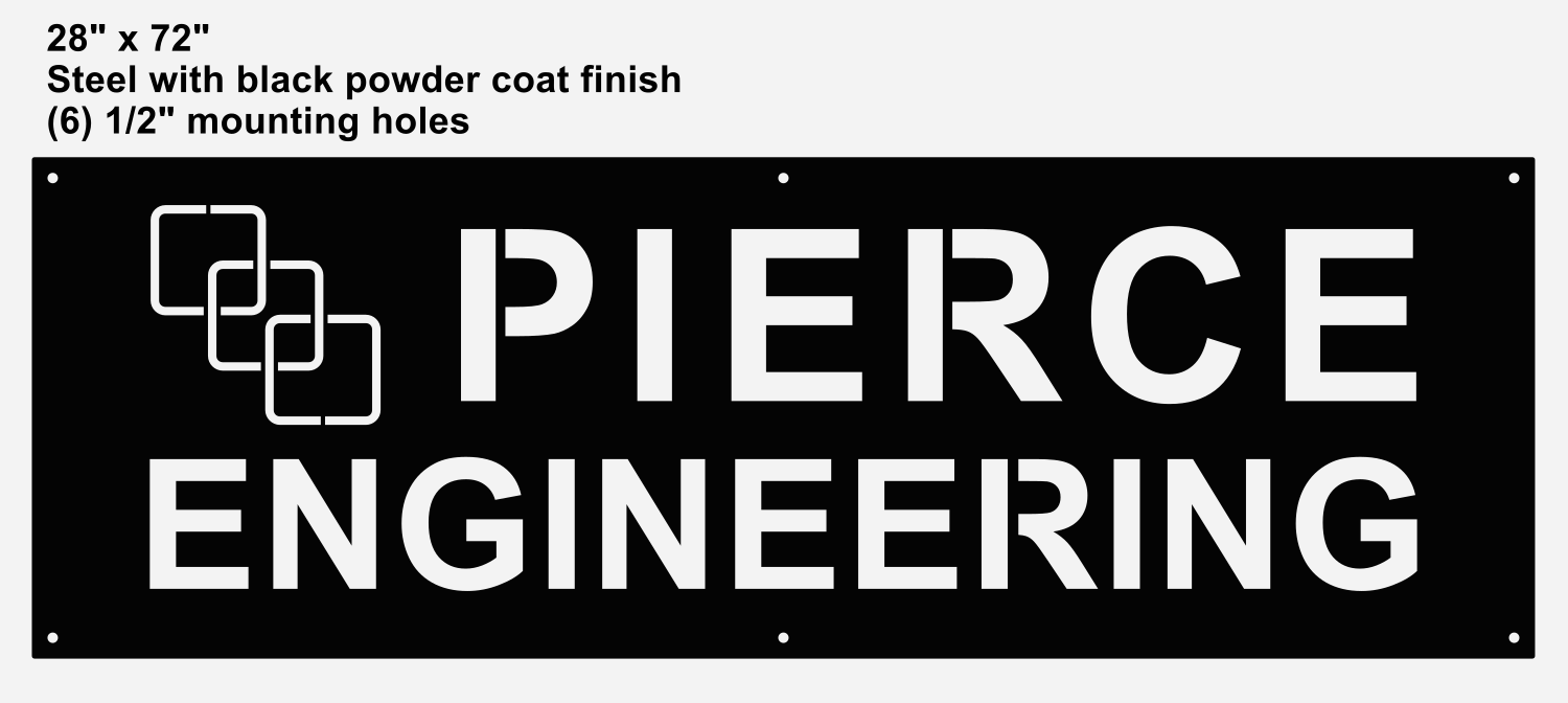 Pierce Engineering, Custom Steel Sign – REDFIR METAL