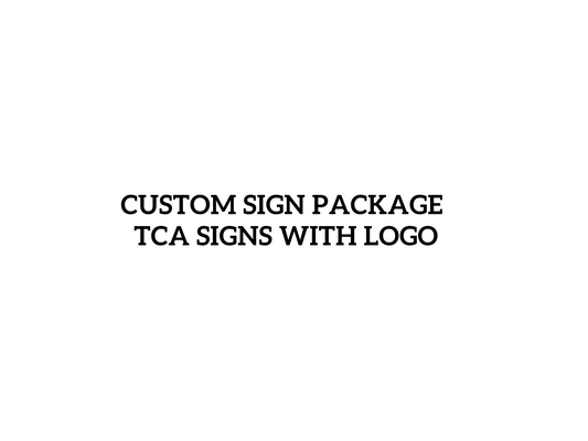 DEPOSIT TCA SIGN PACKAGE, custom metal signs with logo