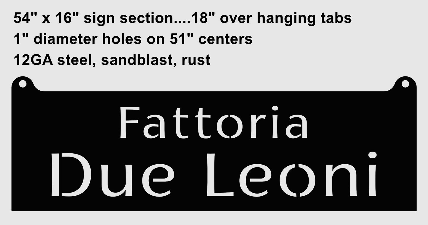 Fattoria Due Leoni custom steel sign
