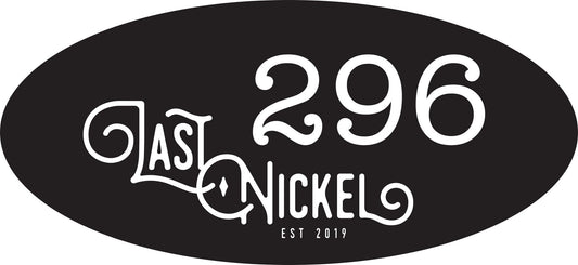 Custom steel sign, Last Nickel, metal business, logo sign