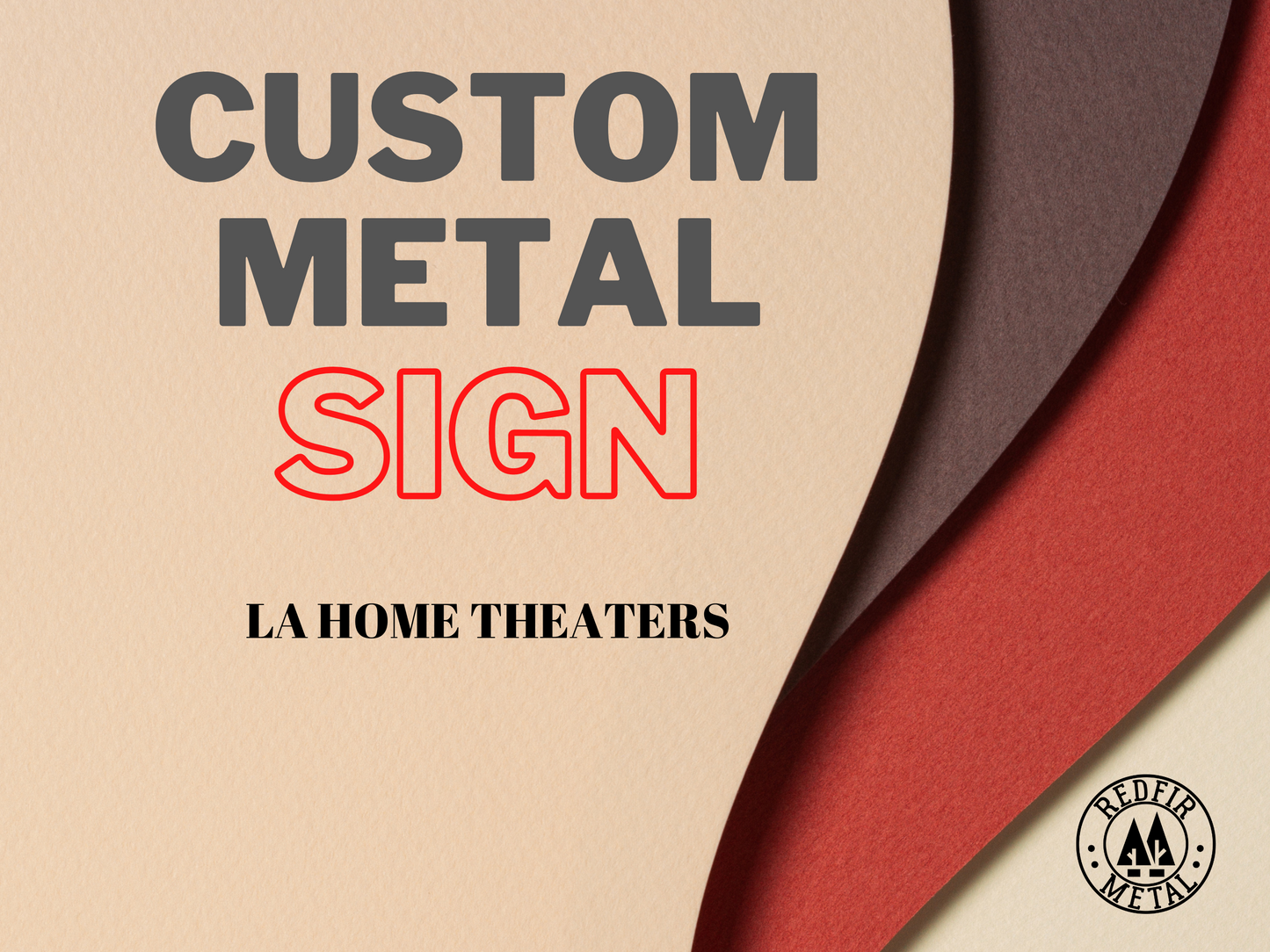 Custom metal business sign, LA Home Theaters