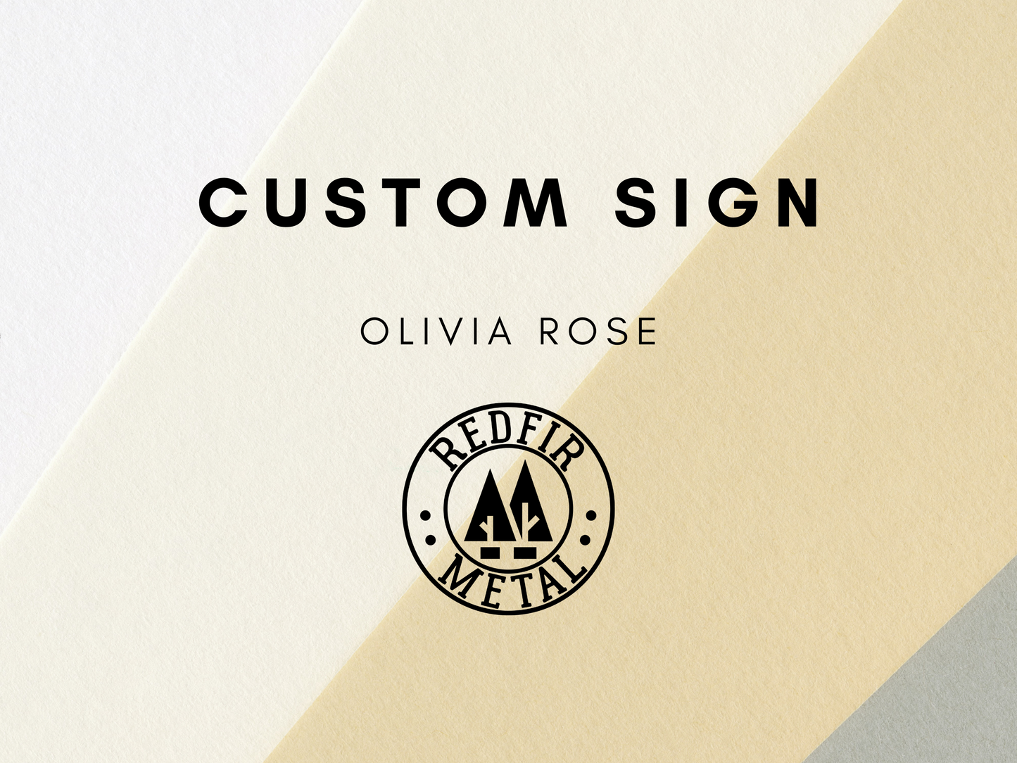 Custom Metal Sign OLIVIA ROSE