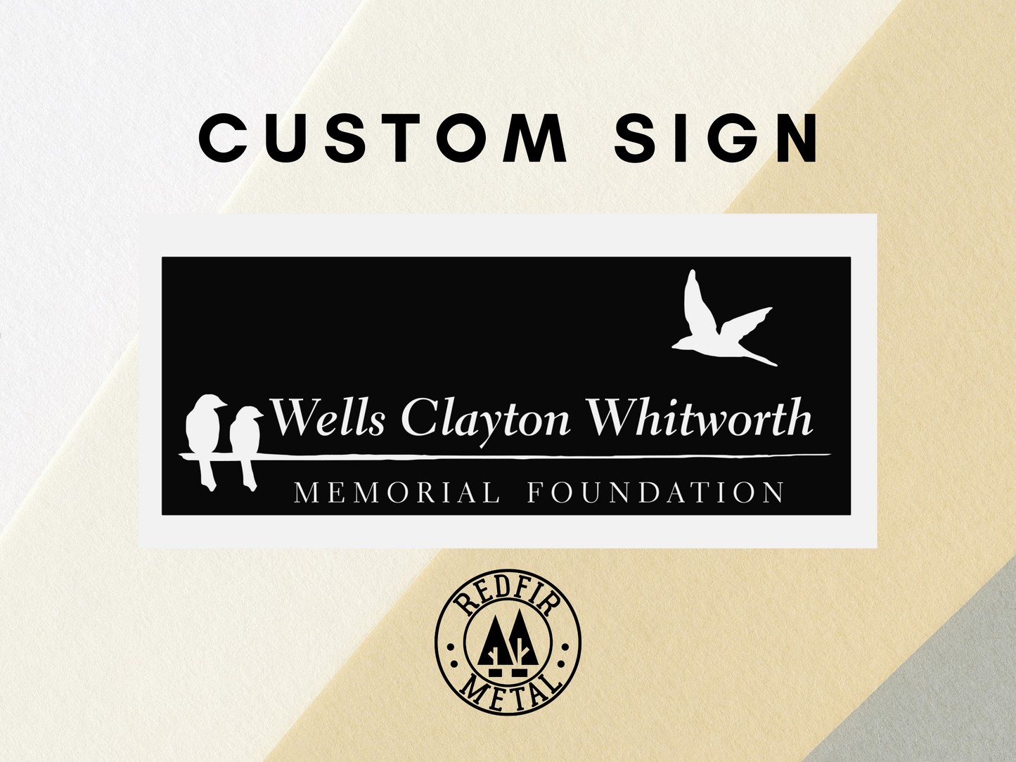 Custom Metal Sign for Kelley W.